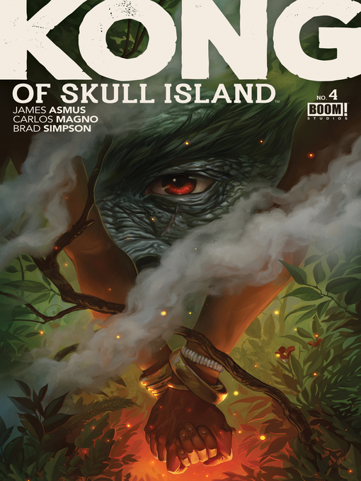 Title details for Kong of Skull Island #4 by James Asmus - Available